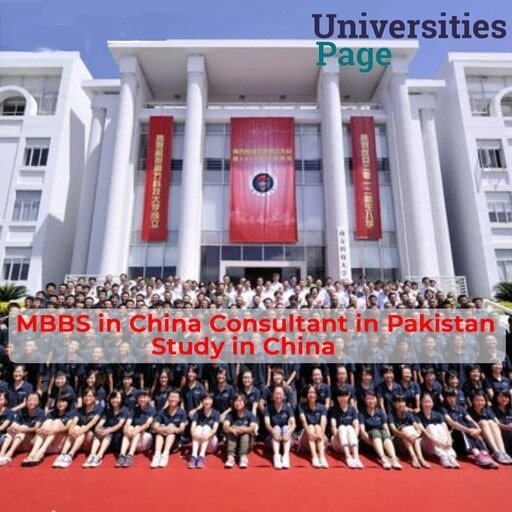 MBBS in China Consultant in lahore Pakistan.universities page